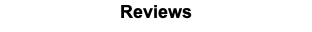 Reviews